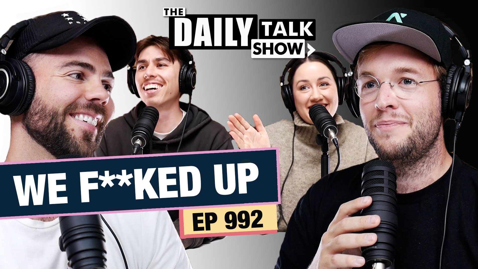 #992 - We Got It Wrong - The Daily Talk Show